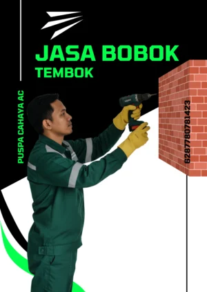 Jasa Bobok Tembok Profesional | Jasa Service AC Terdekat & Rapi